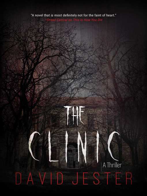 Title details for The Clinic by David Jester - Available
